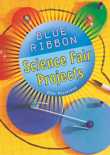 Glen Vecchione Blue Ribbon Science Fair Projects 