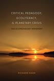 Shirley Steinberg Critical Pedagogy Ecoliteracy And Planetary Cris 