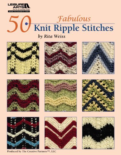Rita Weiss 50 Fabulous Knit Ripple Stitches 