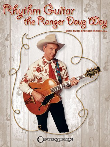 Ranger Doug Rhythm Guitar The Ranger Doug Way 