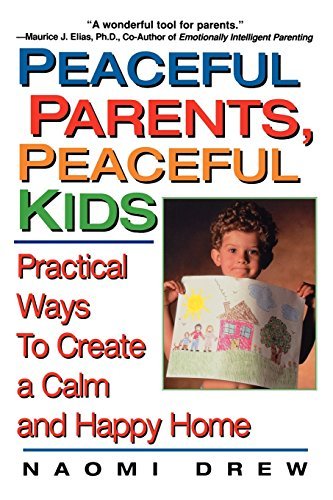 Naomi Drew/Peaceful Parents, Peaceful Kids