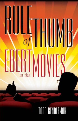 Todd Rendleman/Rule of Thumb@ Ebert at the Movies