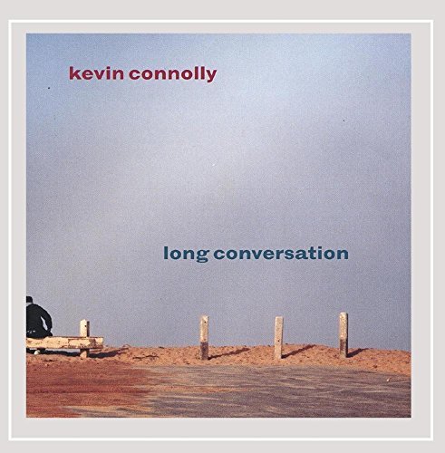 Kevin Connolly/Long Conversation