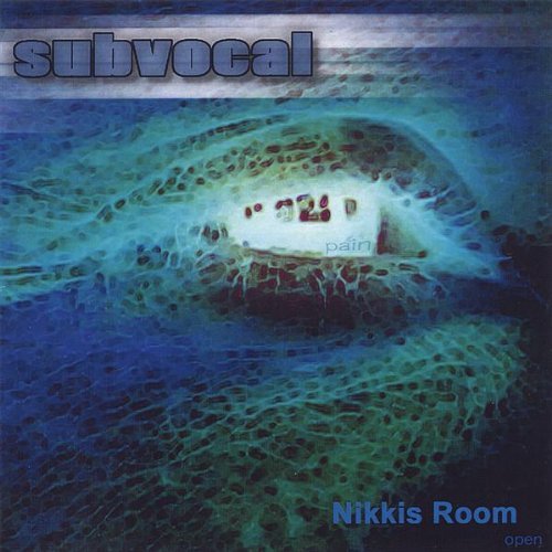 Subvocal/Nikkis Room