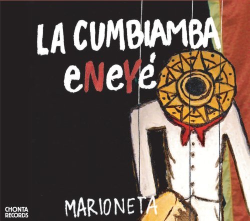 La Cumbiamba Eneye/Marioneta