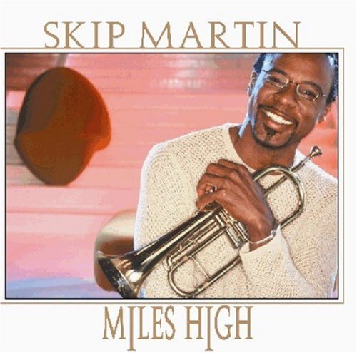 Skip Martin/Miles High