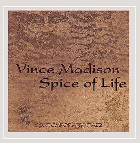 Vince Madison/Spice Of Life