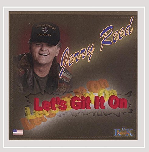 Jerry Reed/Let's Git It On