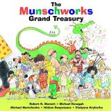 Robert Munsch The Munschworks Grand Treasury 