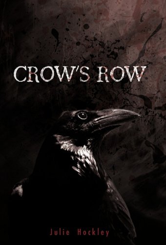 Julie Hockley Crow's Row 