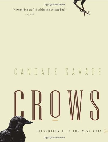 Candace Savage Crows Encounters With The Wise Guys 