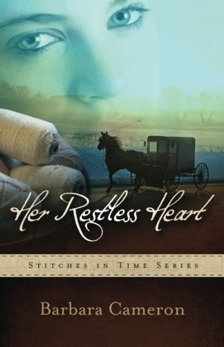Barbara Cameron/Her Restless Heart@ Stitches in Time - Book 1