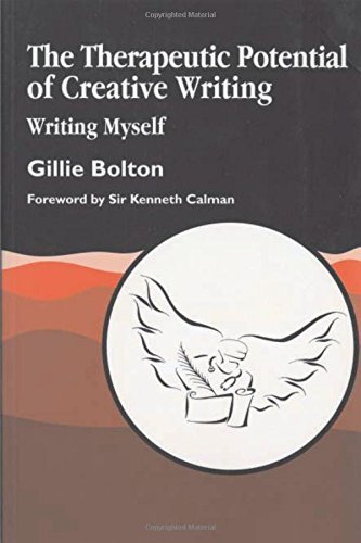 Gillie Bolton/The Therapeutic Potential of Creative Writing@ Writing Myself