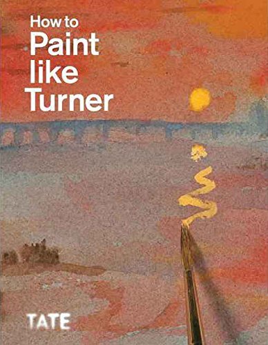 Nicola Moorby How To Paint Like Turner 