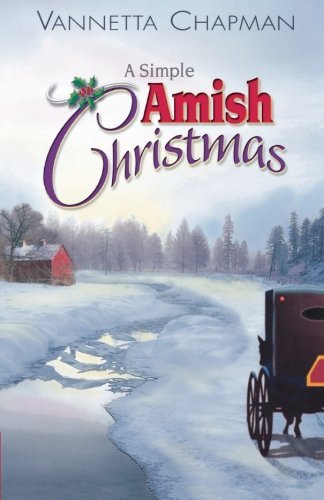 Vannetta Chapman/A Simple Amish Christmas