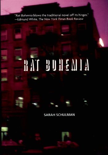 Sarah Schulman Rat Bohemia 
