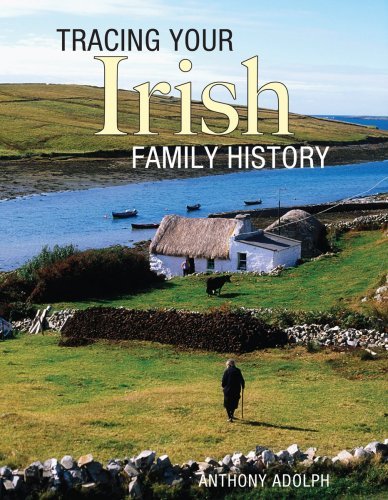 Adolph,Anthony/ Tubridy,Ryan (FRW)/Tracing Your Irish Family History