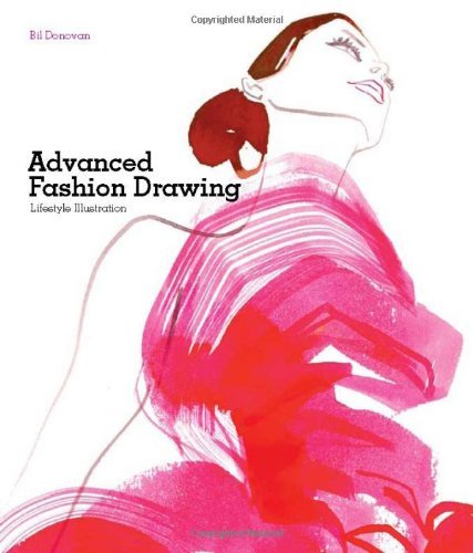 Bil Donovan Advanced Fashion Drawing Lifestyle Illustration 