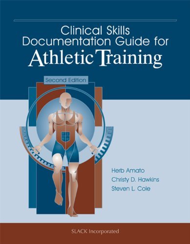 Herb Amato Clinical Skills Documentation Guide For Athletic T 0002 Edition; 