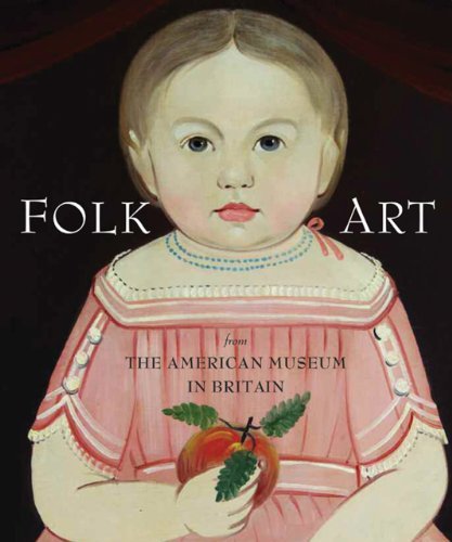 Laura Beresford Folk Art From The American Museum In Britain 