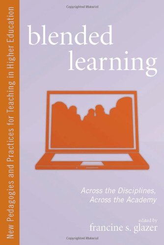 Francine S. Glazer/Blended Learning@ Across the Disciplines, Across the Academy