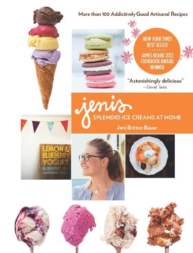 Jeni Britton Bauer/Jeni's Splendid Ice Creams at Home