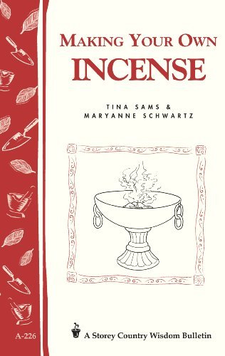 Tina Sams/Making Your Own Incense