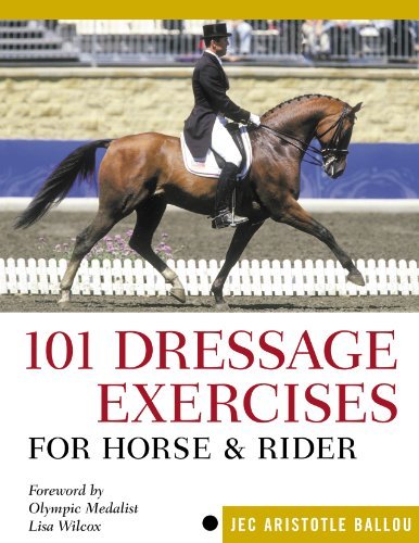 Jec Aristotle Ballou/101 Dressage Exercises for Horse & Rider