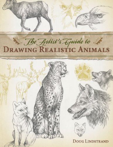 Doug Lindstrand The Artist's Guide To Drawing Realistic Animals 