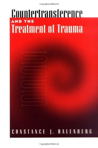 Constance J. Dalenberg Countertransference And The Treatment Of Trauma 