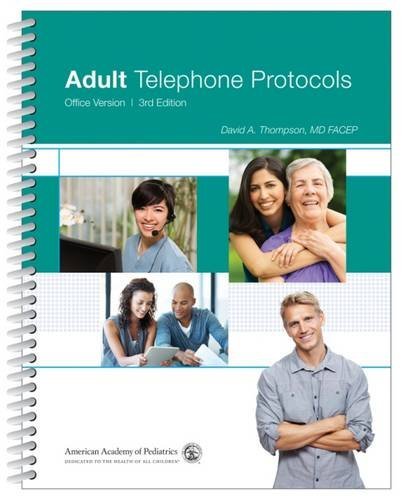 David A. Thompson Adult Telephone Protocols Office Version 0002 Edition; 
