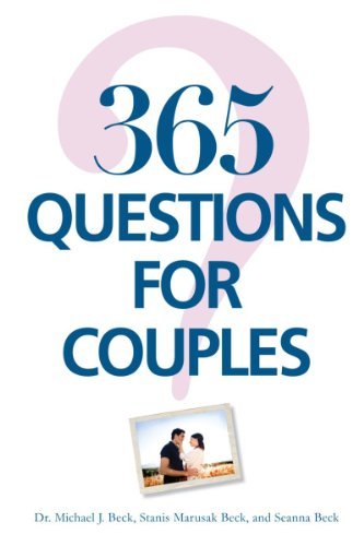Michael J. Beck/365 Questions for Couples@0002 EDITION;