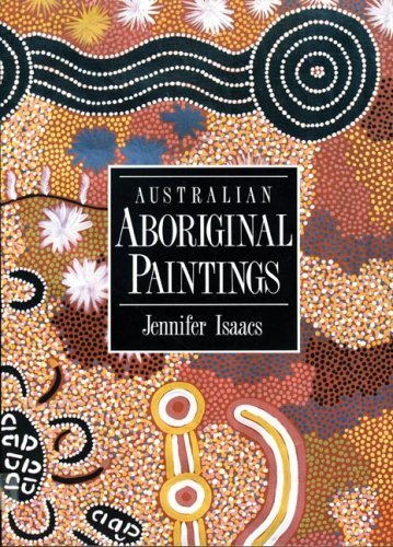 Jennifer Isaacs Australian Aboriginal Paintings 