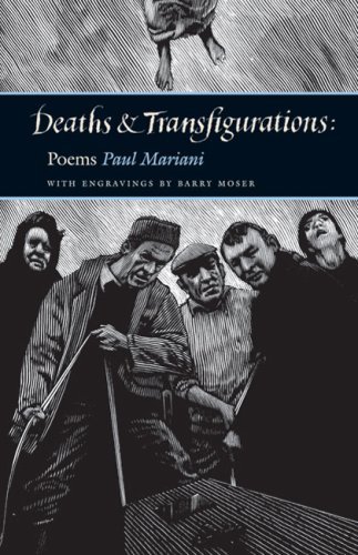 Paul Mariani Deaths And Transfigurations Poems 