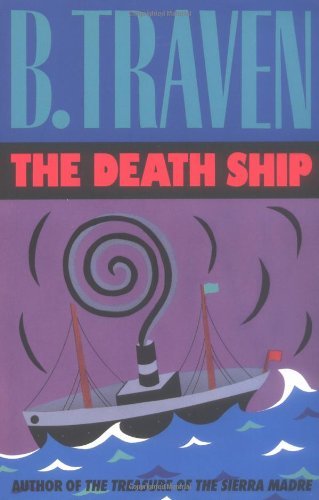 B. Traven/The Death Ship@0002 EDITION;Revised