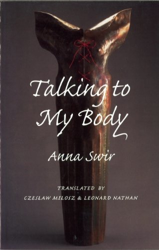 Anna Swir Talking To My Body 