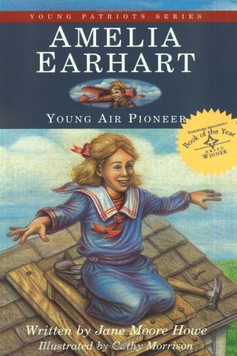 Jane Moore Howe/Amelia Earhart@ Young Air Pioneer@0002 EDITION;