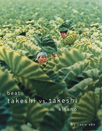 Takeshi Kitano/Beat Takeshi vs. Takeshi Kitano