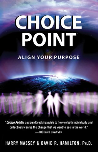 Harry Massey Choice Point Align Your Purpose 