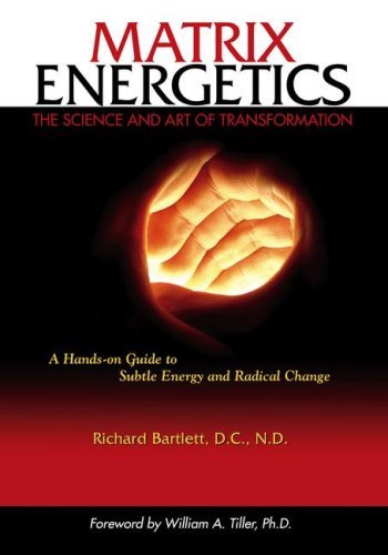 Richard Bartlett/Matrix Energetics@The Science And Art Of Transformation