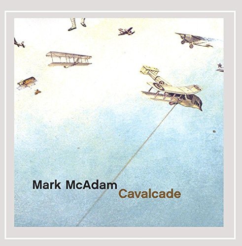 'mark Mcadam/Cavalcade