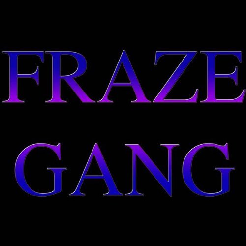 Fraze Gang/Fraze Gang