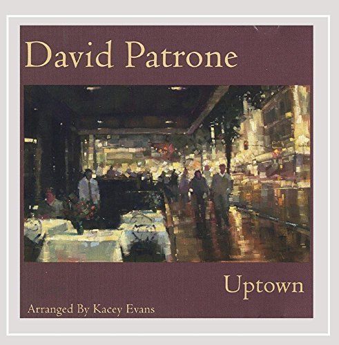 David Patrone/Uptown