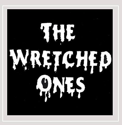 Wretched Ones/Wretched Ones
