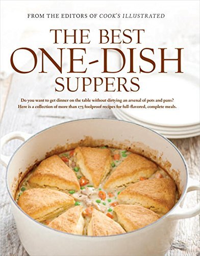 Cook's Illustrated Magazine The Best One Dish Suppers A Best Recipe Classic 