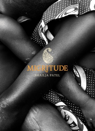 Shailja Patel/Migritude