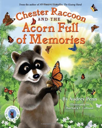 Audrey Penn Chester Raccoon And The Acorn Full Of Memories 