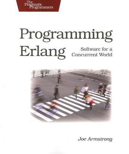 Joe Armstrong/Programming Erlang@ Software for a Concurrent World