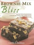 Camilla Saulsbury Brownie Mix Bliss More Than 175 Very Chocolate Recipes For Brownies 