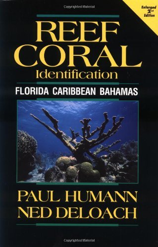 Paul Humann/Reef Coral Identification@0002 EDITION;